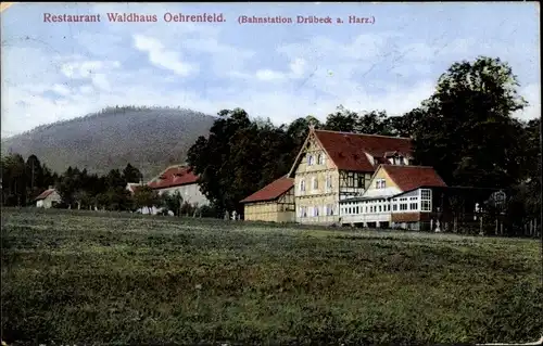 Ak Oehrenfeld Drübeck Ilsenburg im Harz, Restaurant Waldhaus