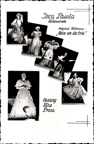 Ak Tänzerin Isca Pawla, Original Tanzrevue Reise um die Erde