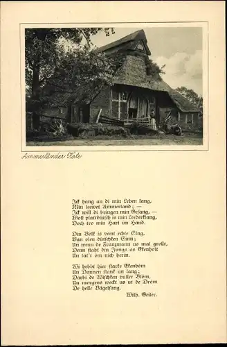 Ak Ammerländer Kate, Mundartgedicht Wilh. Seiler, Ick hang an di min Leben lang mien lewet Ammerland