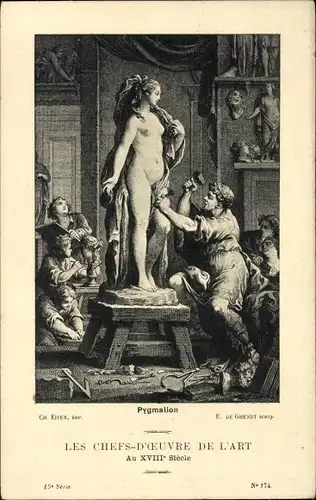 Künstler Ak De Ghendt, Die Meisterwerke der Kunst im 18. Jahrhundert, Pygmalion