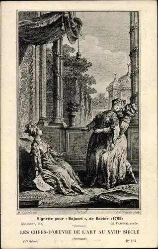 Künstler Ak Le Vasseur, Die Meisterwerke der Kunst im 18. Jahrhundert, Vignotte für Bajazet