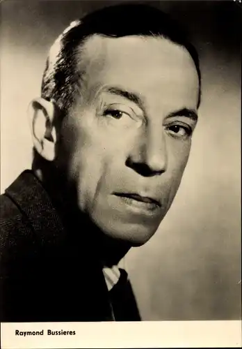 Ak Schauspieler Raymond Bussieres, Portrait