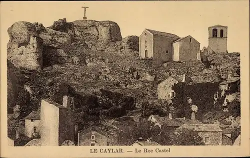 Ak Le Caylar Hérault, Le Roc Castel
