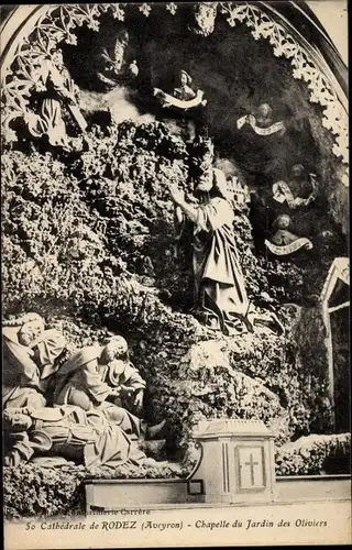 Ak Rodez-Aveyron, Kapelle des Gartens von Oliviers, Kathedrale
