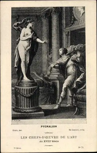 Künstler Ak De Ghendt, Die Meisterwerke der Kunst im 18. Jahrhundert, Pygmalion