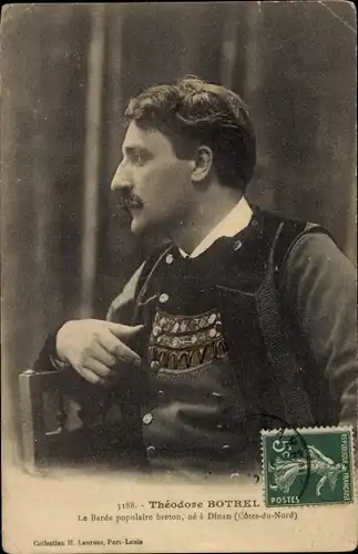 Ak Theodore Botrel, Chansonnier, Portrait