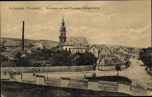 Ak Grünstadt in der Pfalz, Vorstadt, Martinskirche, Pfarrhaus, Steingutfabrik