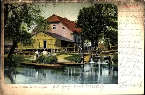 Ak Straupitz im Spreewald, Buschmühle