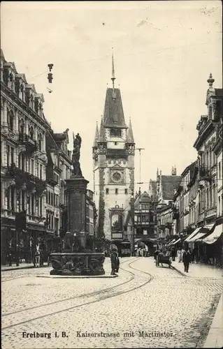 Ak Freiburg im Breisgau, Kaiserstraße mit Martinstor