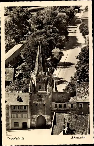 Ak Ingolstadt an der Donau Oberbayern, Kreuztor