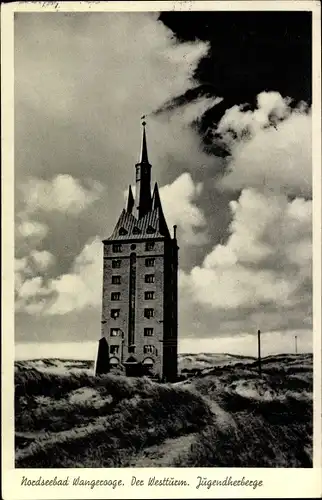 Ak Wangerooge in Friesland, Der Westturm, Jugenherberge, Gesamtansicht, Dünen