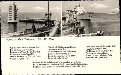 Ak Nordseebad Cuxhaven, Die Alte Liebe, Schiff, Gedicht, Leuchtturm