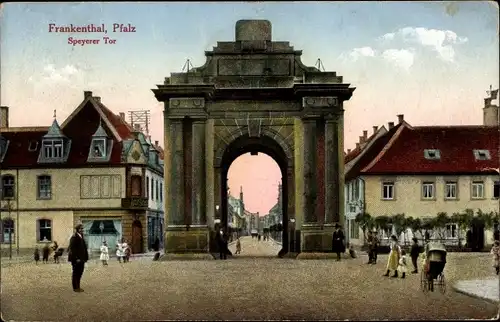 Ak Frankenthal in der Pfalz, Speyerer Tor