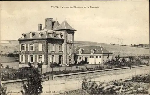 Ak Vron Somme, Haus des Direktors der Zuckerfabrik