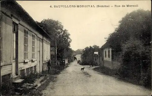 Ak Sauvillers-Mongival Somme, Rue de Moreuil