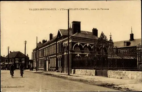 Ak Villers Bretonneux Somme, Fabrik Delaux-Chatel, Route de Peronne