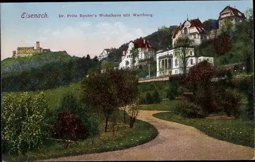 Ak Lutherstadt Eisenach in Thüringen, Dr. Fritz Reuter's Wohnhaus, Wartburg