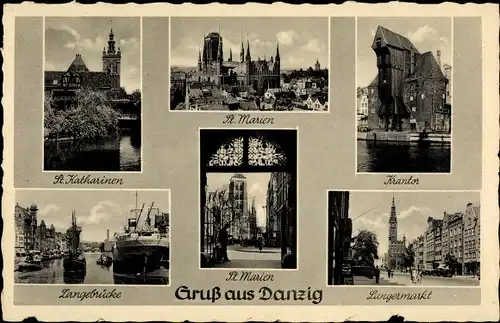 Ak Gdańsk Danzig, Krantor, Langebrücke, Langemarkt, Sankt Marien