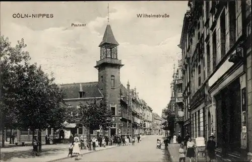 Ak Nippes Köln am Rhein, Postamt, Wilhelmstraße