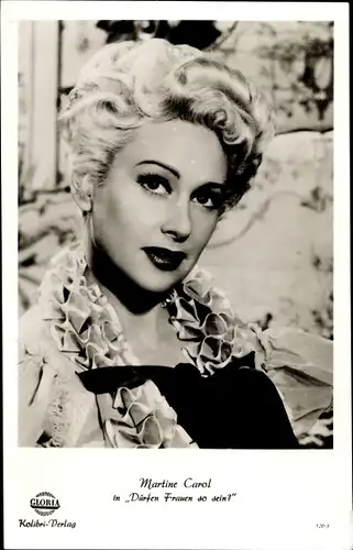 Ak Schauspielerin Martine Carol, Film Dürfen Frauen so sein?