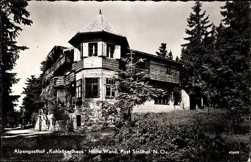 Ak Stollhof Hohe Wand Niederösterreich, Alpengasthof Kohlröserlhaus auf der Hohen Wand