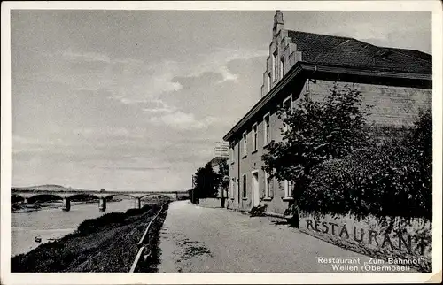 Ak Wellen an der Mosel Rheinland Pfalz, Restaurant Zum Bahnhof