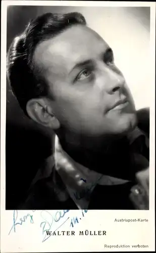 Ak Schauspieler Walter Müller, Portrait, Autogramm
