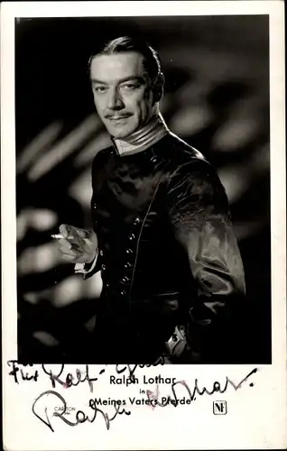 Ak Schauspieler Ralph Lothar, Meines Vaters Pferde, Portrait, Zigarette, Autogramm