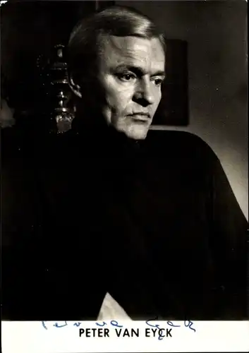 Ak Schauspieler Peter van Eyck, Portrait, Autogramm