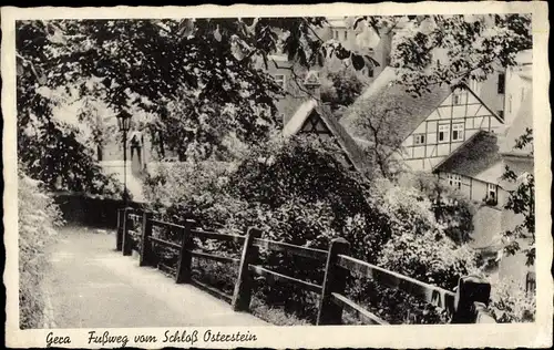 Ak Untermhaus Gera in Thüringen, Fußweg vom Schloss Osterstein