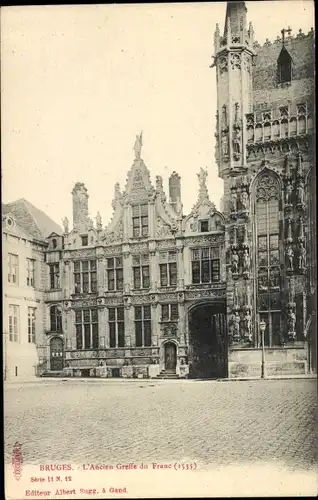 Ak Bruges Brügge Flandern Westflandern, Ancien Greffe du Franc