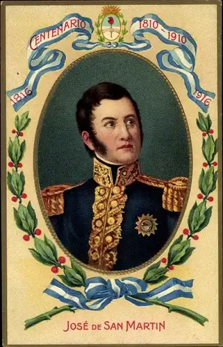 Ak Argentinien, José de San Martin, Portrait des Generals, Hundertjahrfeier 1810-1910