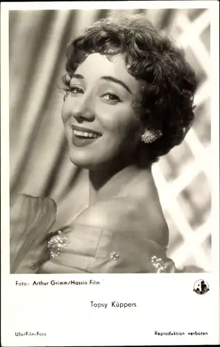 Ak Schauspielerin Topsy Küppers, Portrait, in Küss mich noch einmal