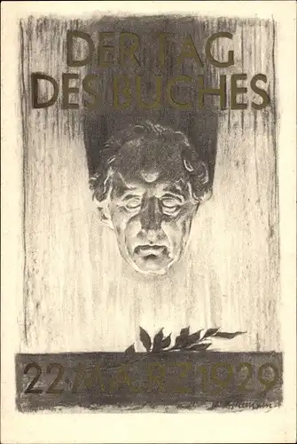 Künstler Ak Der Tag des Buches am 22. März 1929, Goethe