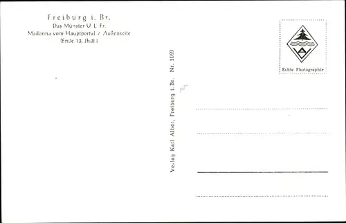 Ak Freiburg im Breisgau, Münster, Madonna vom Hauptportal, Außenseite