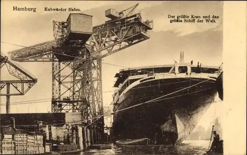 Ak Hamburg Mitte Steinwerder Kuhwerder, größter Kran und größtes Schiff der Welt im Hafen