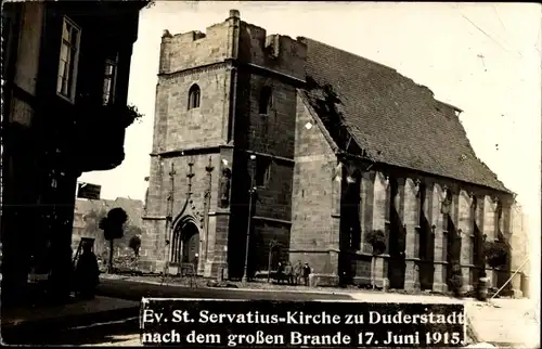 Foto Ak Duderstadt im Eichsfeld, St. Servatius-Kirche nach dem Brand 1915