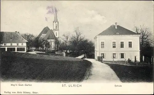 Ak St. Ulrich in Oberösterreich, Mayr's Gastgarten, Schule, Kirchturm