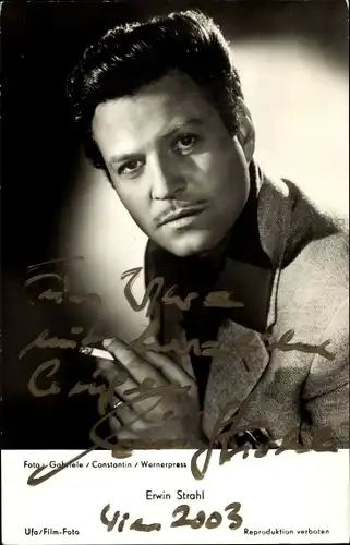 Ak Schauspieler Erwin Strahl, Portrait, Autogramm