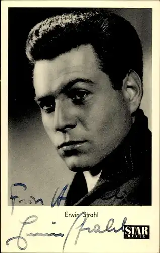 Ak Schauspieler Erwin Strahl, Portrait, Autogramm