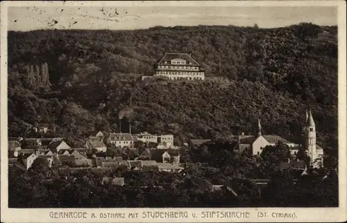 Ak Gernrode Quedlinburg im Harz, Stubenberg, Stiftskirche St. Cyriaki
