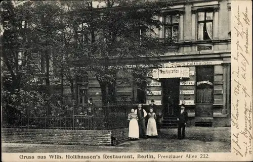 Ak Berlin Prenzlauer Berg, Restaurant Wilh. Holthausen, Prenzlauer Allee 232