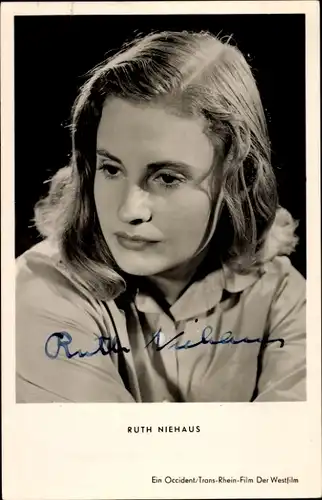 Ak Schauspielerin Ruth Niehaus, Portrait, Weg ohne Umkehr, Autogramm