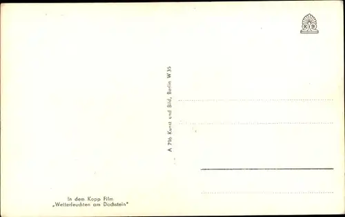 Ak Schauspielerin Gisela Fackeldey in Wetterleuchten am Dachstein, Portrait, Autogramm