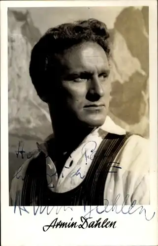 Ak Schauspieler Armin Dahlen, Portrait, Autogramm