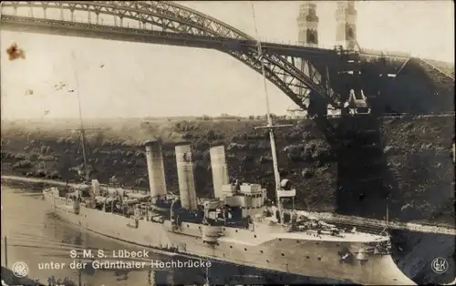 Ak Deutsches Kriegsschiff, SMS Lübeck, Kleiner Kreuzer, Grünthaler Hochbrücke, NPG, GLK