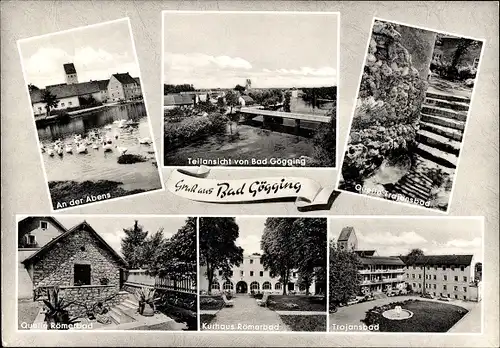 Ak Bad Gögging Neustadt an der Donau Niederbayern, Abens, Quelle Römerbad, Kurhaus, Trojansbad