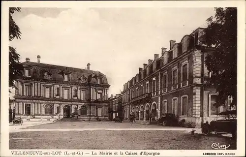 Ak Villeneuve sur Lot Lot et Garonne, La Mairie et la Caisse d'Epargne