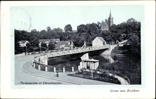 Ak Zwickau in Sachsen, Paradiesbrücke mit Ebersschlösschen