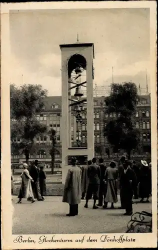 Ak Berlin, Glockenturm auf dem Dönhoffplatz